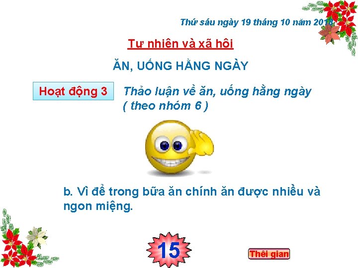 Thứ sáu ngày 19 tháng 10 năm 2018 Tự nhiên và xã hội ĂN,