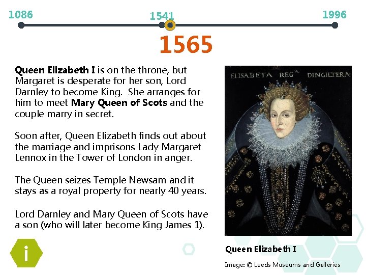 1086 1996 1541 1565 Queen Elizabeth I is on the throne, but Margaret is