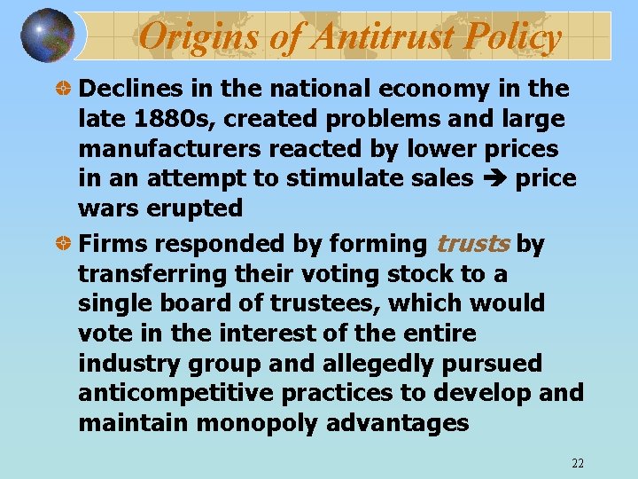 Origins of Antitrust Policy Declines in the national economy in the late 1880 s,