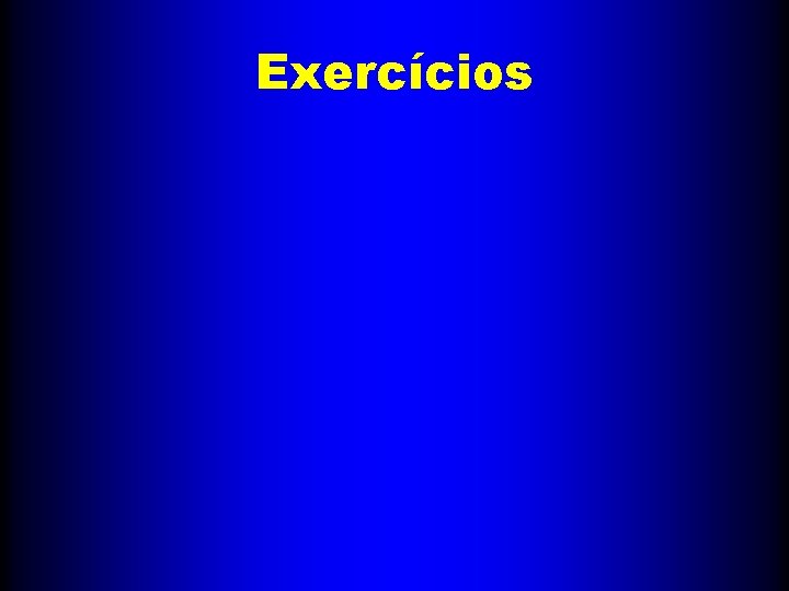 Exercícios 
