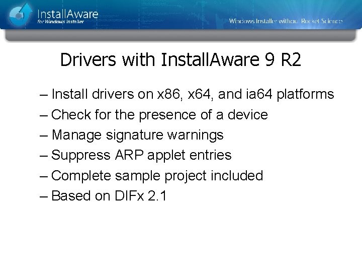 Drivers with Install. Aware 9 R 2 – Install drivers on x 86, x Drivers with Install. Aware 9 R 2 – Install drivers on x 86, x