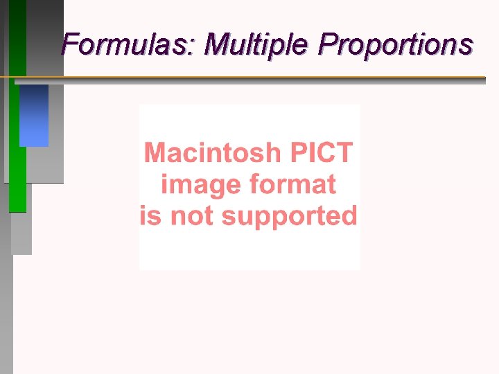 Formulas: Multiple Proportions 