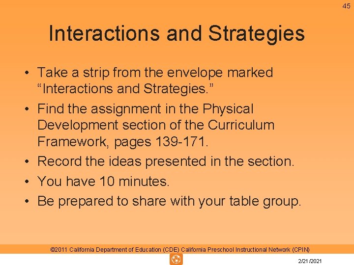 45 Interactions and Strategies • Take a strip from the envelope marked “Interactions and 45 Interactions and Strategies • Take a strip from the envelope marked “Interactions and