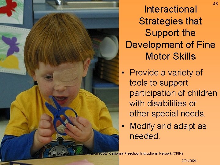 48 Interactional Strategies that Support the Development of Fine Motor Skills • Provide a 48 Interactional Strategies that Support the Development of Fine Motor Skills • Provide a