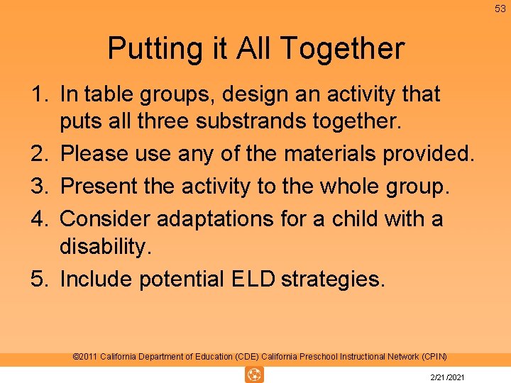 53 Putting it All Together 1. In table groups, design an activity that puts 53 Putting it All Together 1. In table groups, design an activity that puts