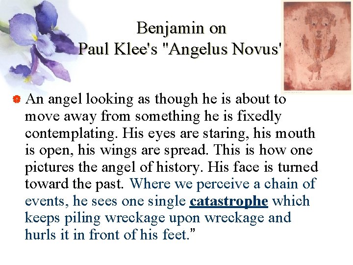 Benjamin on Paul Klee's "Angelus Novus" | An angel looking as though he is