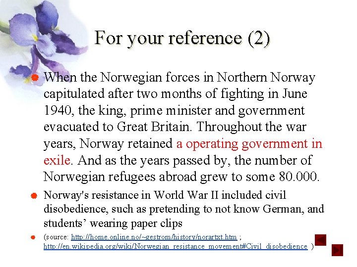 For your reference (2) | When the Norwegian forces in Northern Norway capitulated after