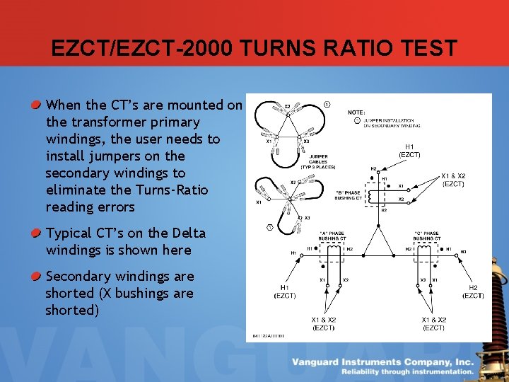 EZCT/EZCT-2000 TURNS RATIO TEST When the CT’s are mounted on the transformer primary windings, EZCT/EZCT-2000 TURNS RATIO TEST When the CT’s are mounted on the transformer primary windings,
