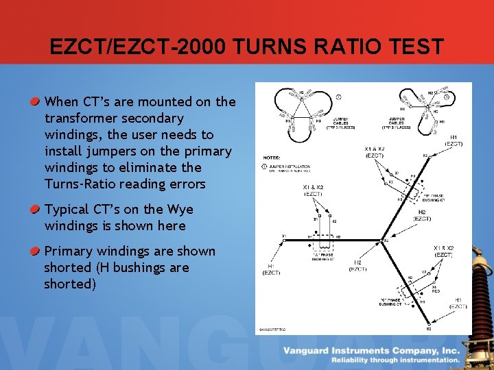 EZCT/EZCT-2000 TURNS RATIO TEST When CT’s are mounted on the transformer secondary windings, the EZCT/EZCT-2000 TURNS RATIO TEST When CT’s are mounted on the transformer secondary windings, the