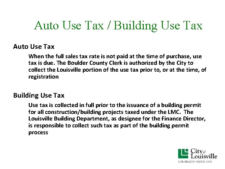 Auto Use Tax / Building Use Tax Auto Use Tax When the full sales Auto Use Tax / Building Use Tax Auto Use Tax When the full sales