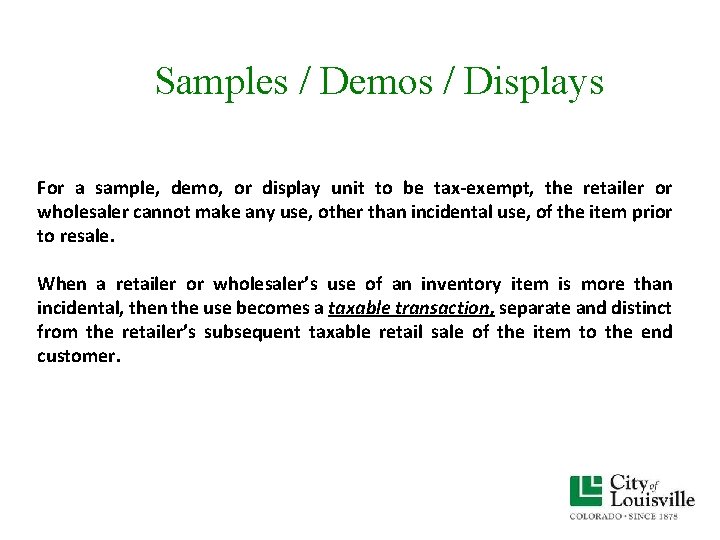Samples / Demos / Displays For a sample, demo, or display unit to be Samples / Demos / Displays For a sample, demo, or display unit to be
