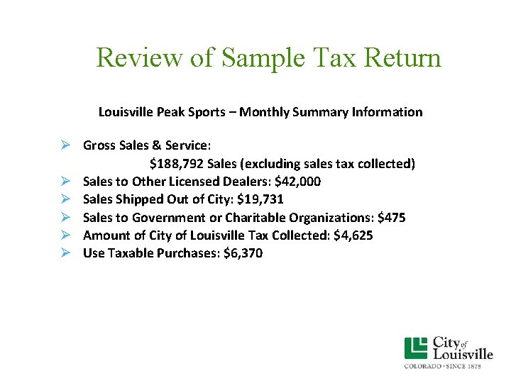 Review of Sample Tax Return Louisville Peak Sports – Monthly Summary Information Ø Gross Review of Sample Tax Return Louisville Peak Sports – Monthly Summary Information Ø Gross