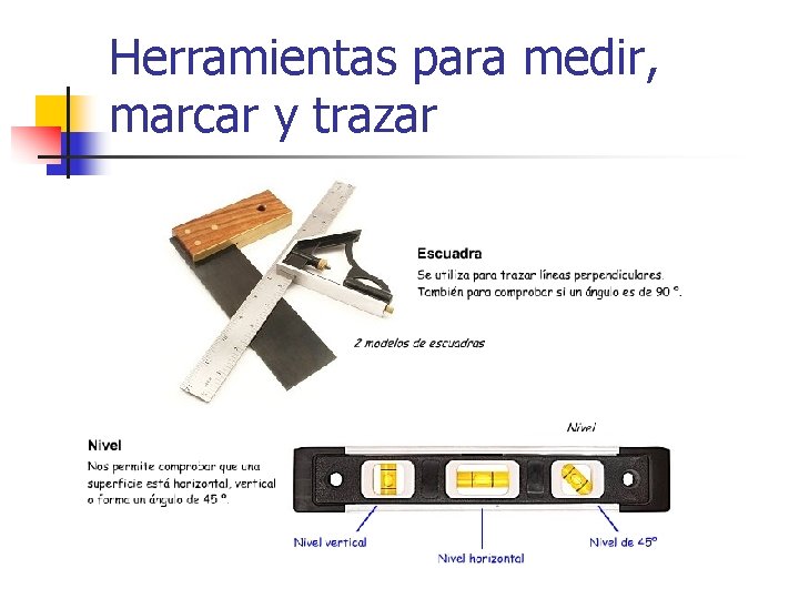 Herramientas para medir, marcar y trazar 