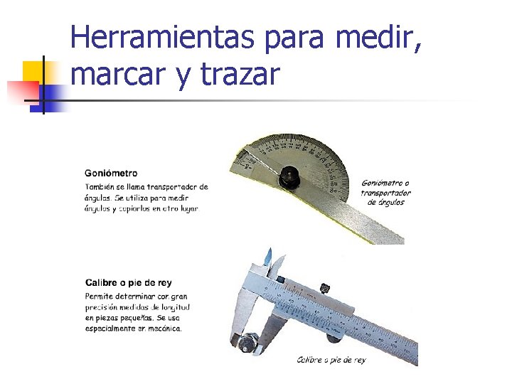 Herramientas para medir, marcar y trazar 