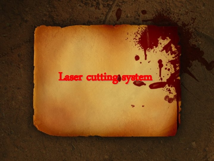 Laser cutting system 