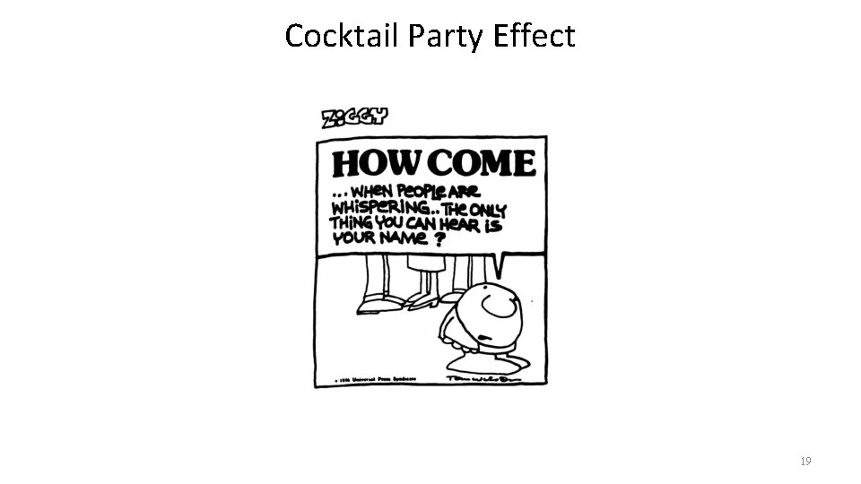 Cocktail Party Effect 19 