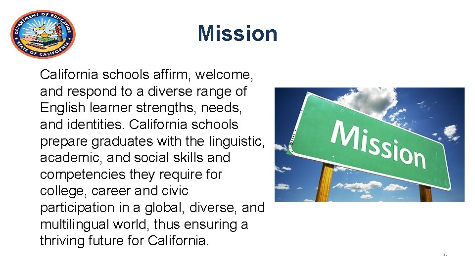 Mission California schools affirm, welcome, and respond to a diverse range of English learner