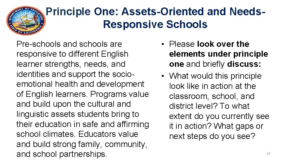 Principle One: Assets-Oriented and Needs. Responsive Schools Pre-schools and schools are responsive to different Principle One: Assets-Oriented and Needs. Responsive Schools Pre-schools and schools are responsive to different