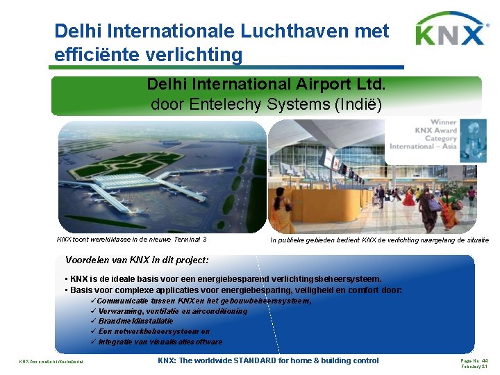 Delhi Internationale Luchthaven met efficiënte verlichting Delhi International Airport Ltd. door Entelechy Systems (Indië)