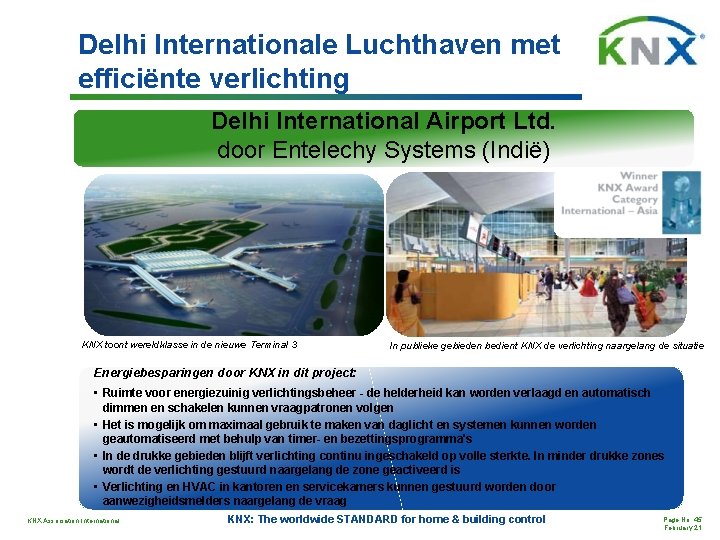 Delhi Internationale Luchthaven met efficiënte verlichting Delhi International Airport Ltd. door Entelechy Systems (Indië)