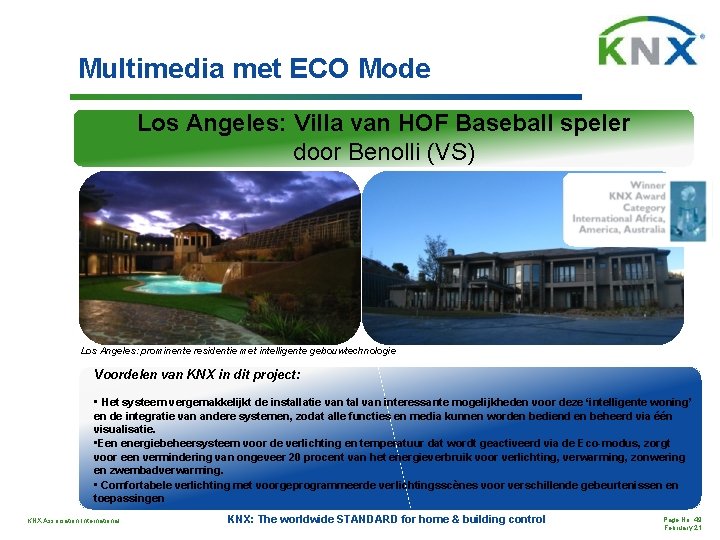 Multimedia met ECO Mode Los Angeles: Villa van HOF Baseball speler door Benolli (VS)