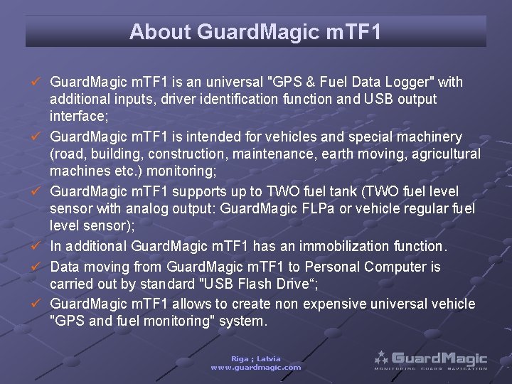 About Guard. Magic m. TF 1 ü Guard. Magic m. TF 1 is an