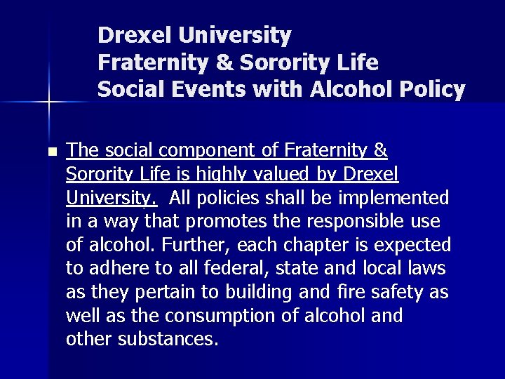 Drexel University Fraternity & Sorority Life Social Events with Alcohol Policy n The social