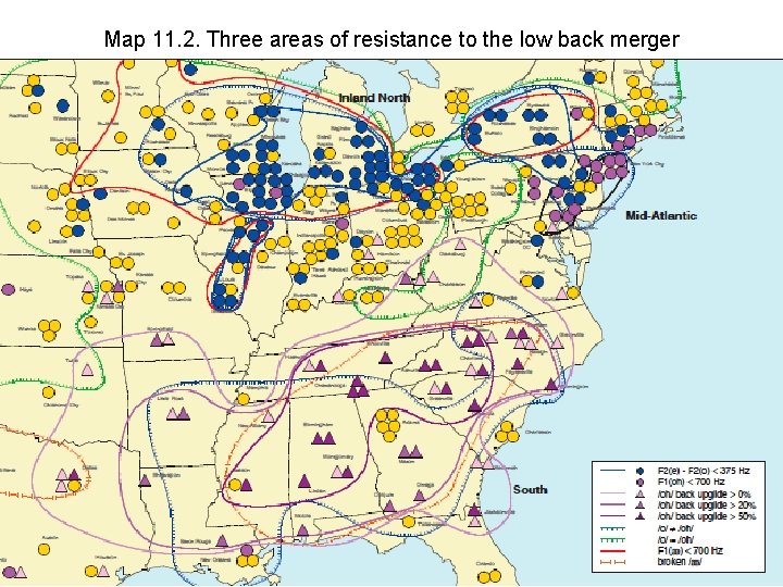 Map 11. 2. Three areas of resistance to the low back merger 