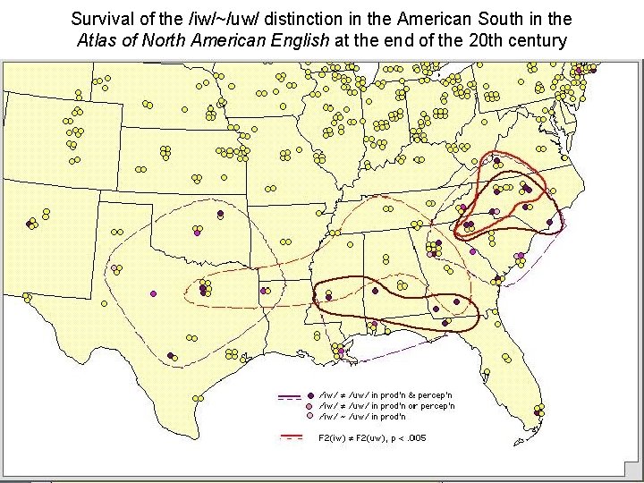 Survival of the /iw/~/uw/ distinction in the American South in the Atlas of North