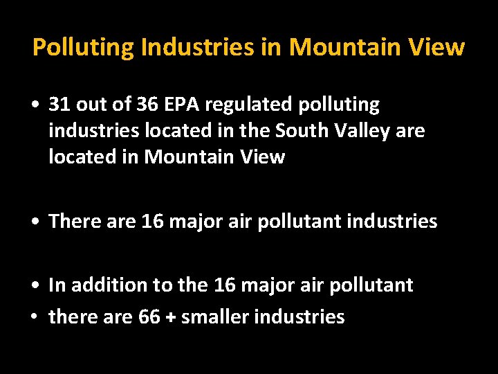 Polluting Industries in Mountain View • 31 out of 36 EPA regulated polluting industries