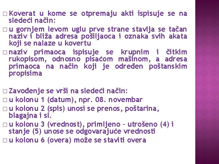 � Koverat u kome se otpremaju akti ispisuje se na sledeći način: � u � Koverat u kome se otpremaju akti ispisuje se na sledeći način: � u