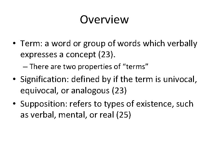 Overview • Term: a word or group of words which verbally expresses a concept