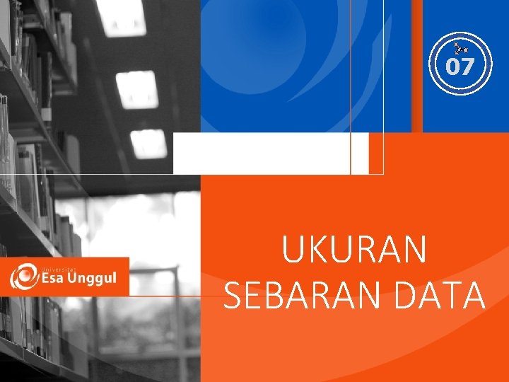 07 UKURAN SEBARAN DATA 