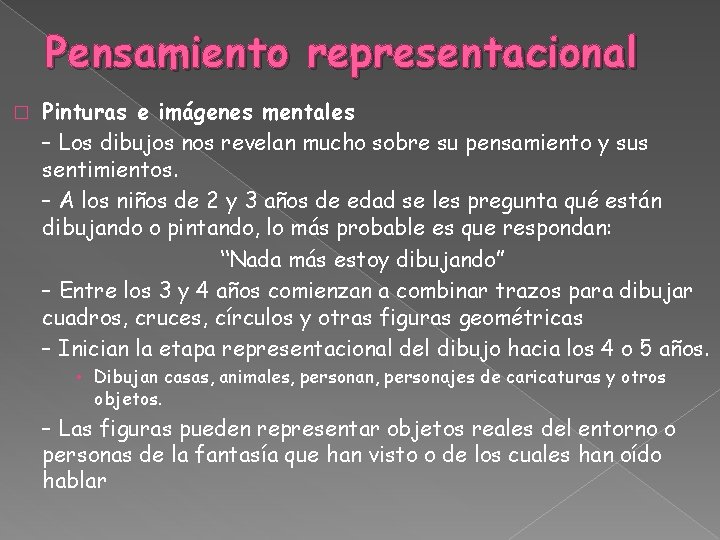Pensamiento representacional � Pinturas e imágenes mentales – Los dibujos nos revelan mucho sobre