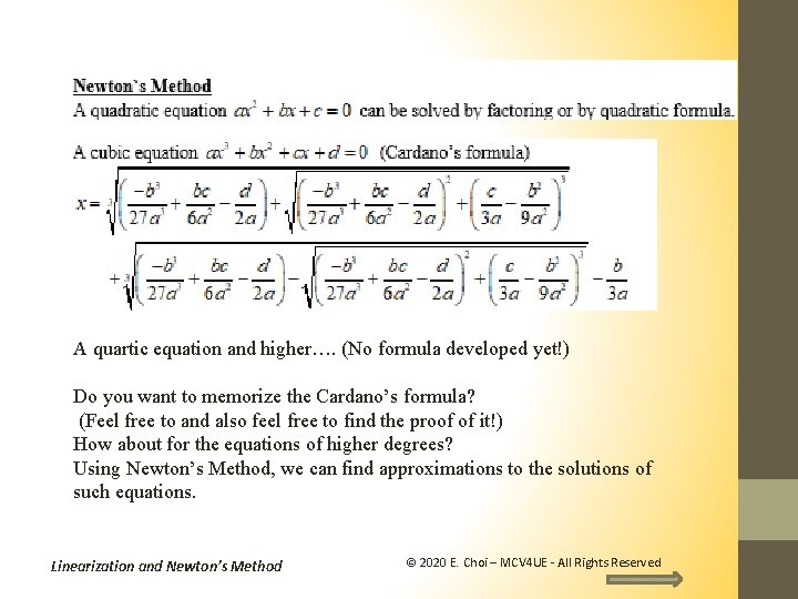 A quartic equation and higher…. (No formula developed yet!) Do you want to memorize