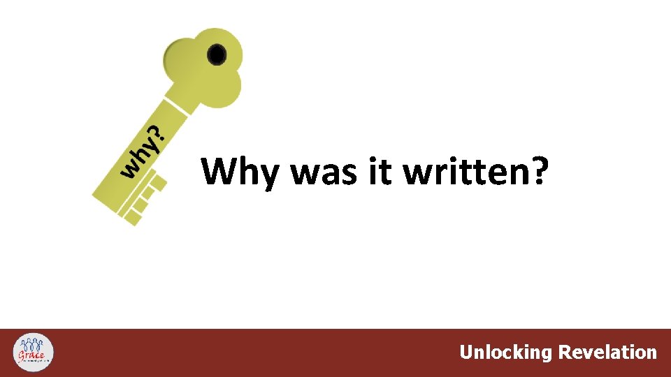 Why was it written? Unlocking Revelation 