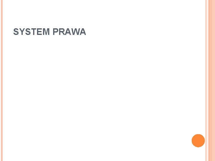 SYSTEM PRAWA 