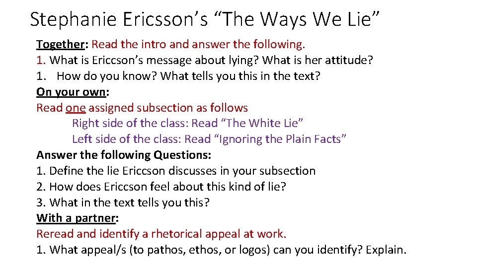 Stephanie Ericsson’s “The Ways We Lie” Together: Read the intro and answer the following.