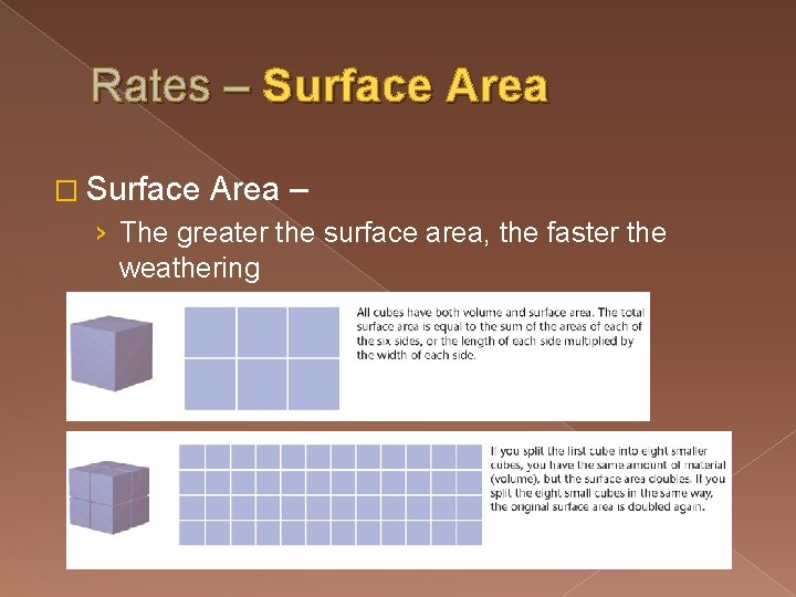 Rates – Surface Area � Surface Area – › The greater the surface area, Rates – Surface Area � Surface Area – › The greater the surface area,