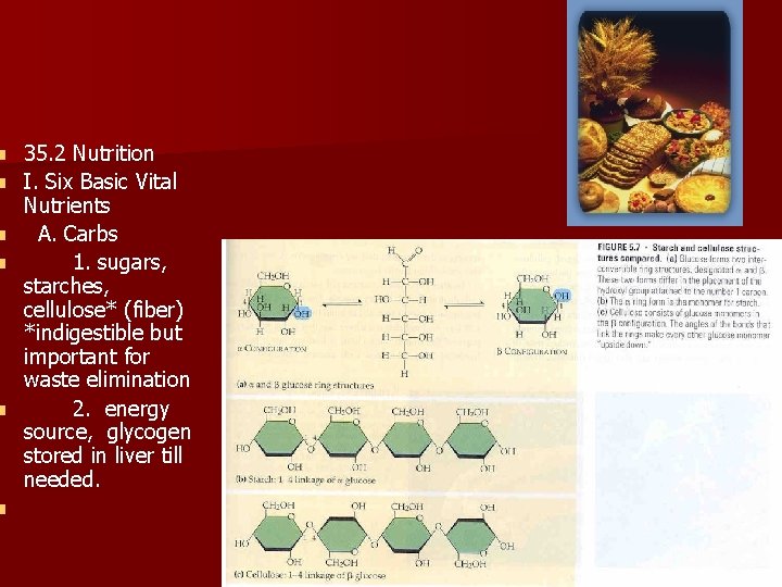 n n n 35. 2 Nutrition I. Six Basic Vital Nutrients A. Carbs 1. n n n 35. 2 Nutrition I. Six Basic Vital Nutrients A. Carbs 1.