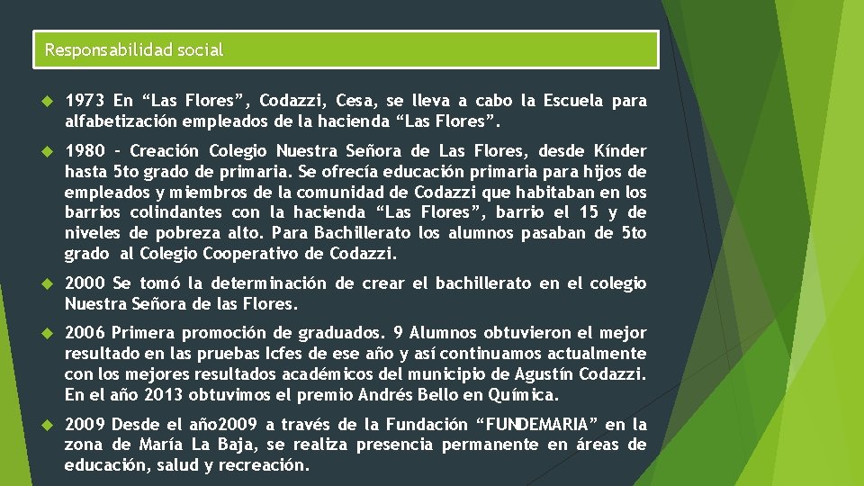 Responsabilidad social 1973 En “Las Flores”, Codazzi, Cesa, se lleva a cabo la Escuela Responsabilidad social 1973 En “Las Flores”, Codazzi, Cesa, se lleva a cabo la Escuela