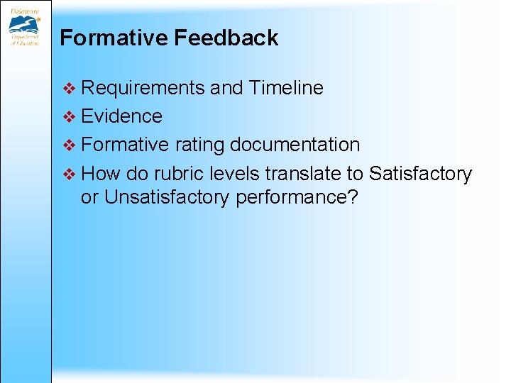Formative Feedback v Requirements and Timeline v Evidence v Formative rating documentation v How Formative Feedback v Requirements and Timeline v Evidence v Formative rating documentation v How