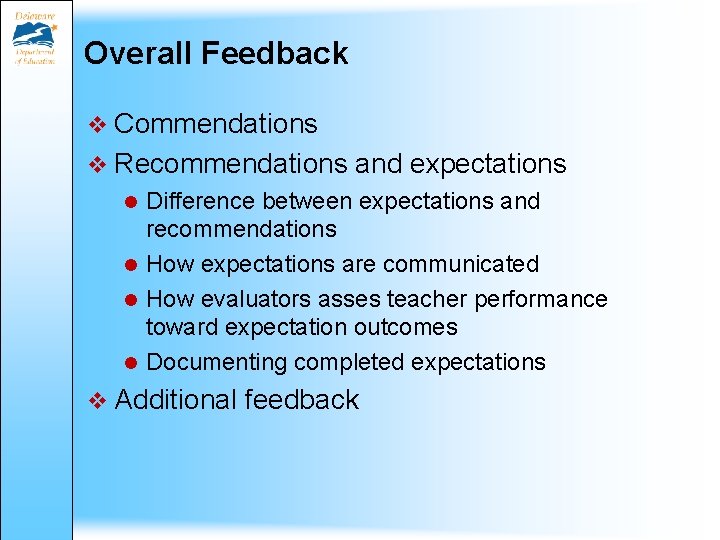 Overall Feedback v Commendations v Recommendations and expectations Difference between expectations and recommendations How Overall Feedback v Commendations v Recommendations and expectations Difference between expectations and recommendations How