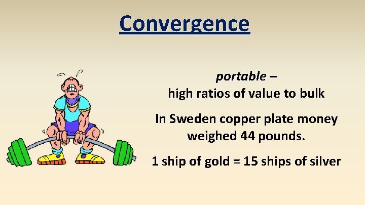 Convergence portable – high ratios of value to bulk In Sweden copper plate money