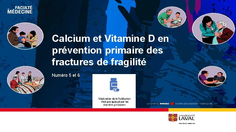 Calcium et Vitamine D en prévention primaire des fractures de fragilité Numéro 5 et