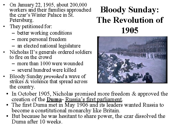  • On January 22, 1905, about 200, 000 workers and their families approached