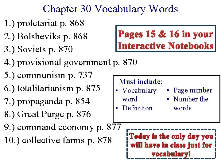 Chapter 30 Vocabulary Words 1. ) proletariat p. 868 Pages 15 & 16 in