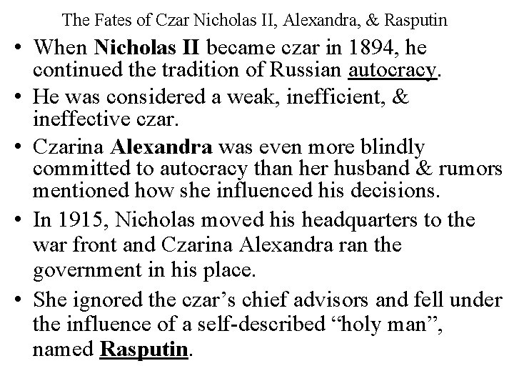 The Fates of Czar Nicholas II, Alexandra, & Rasputin • When Nicholas II became
