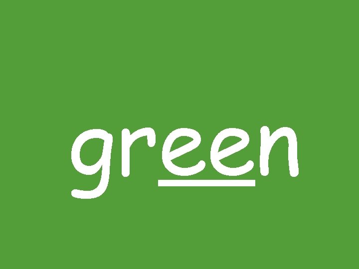 green green