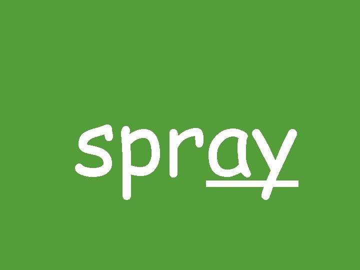 spray spray